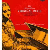 The Fitzwilliam Virginal Book Volume 1