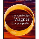 Cambridge Wagner Encyclopedia - Remenyi House of Music