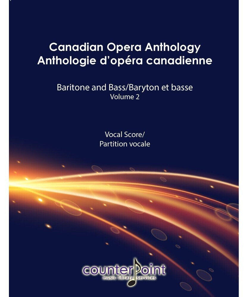 Canadian Opera Anthology - Baritone Volume 2 - Remenyi House of Music