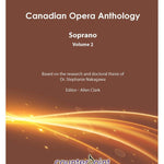 Canadian Opera Anthology - Soprano Volume 2 - Remenyi House of Music