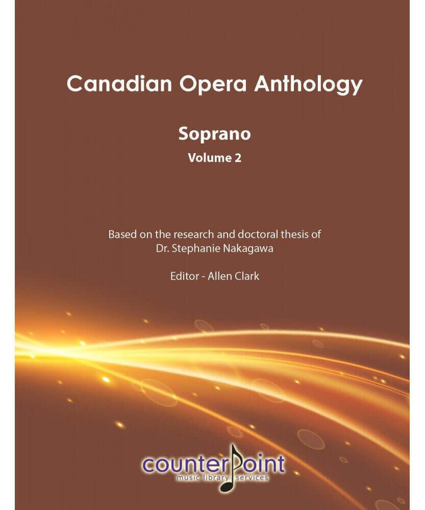 Canadian Opera Anthology - Soprano Volume 2 - Remenyi House of Music