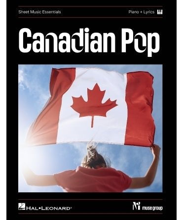 Canadian Pop - Sheet Music Essentials - Remenyi House of Music