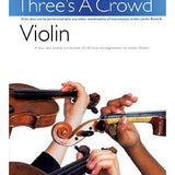 Three's a Crowd - Junior Book A (Easy) - Violin