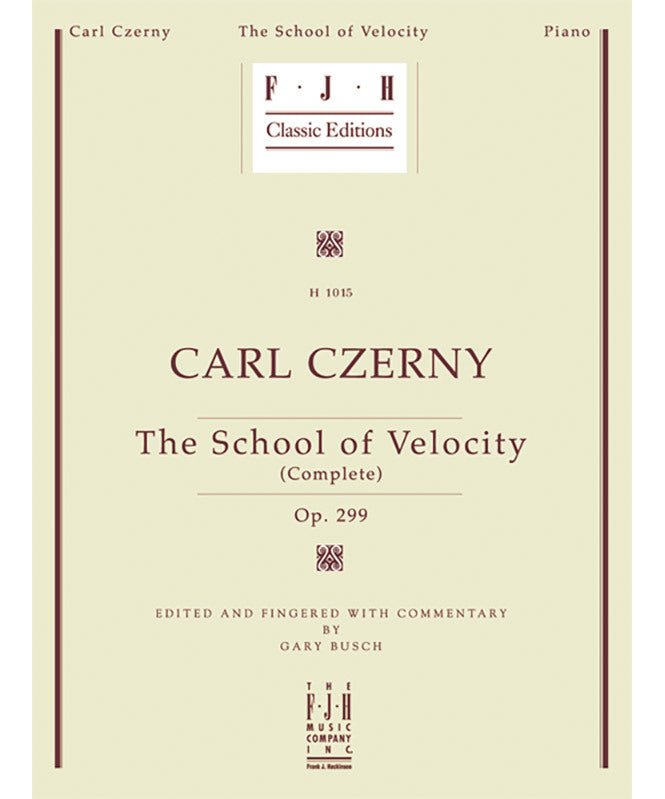 Carl Czerny: School of Velocity (Complete), Op. 299 - Remenyi House of Music