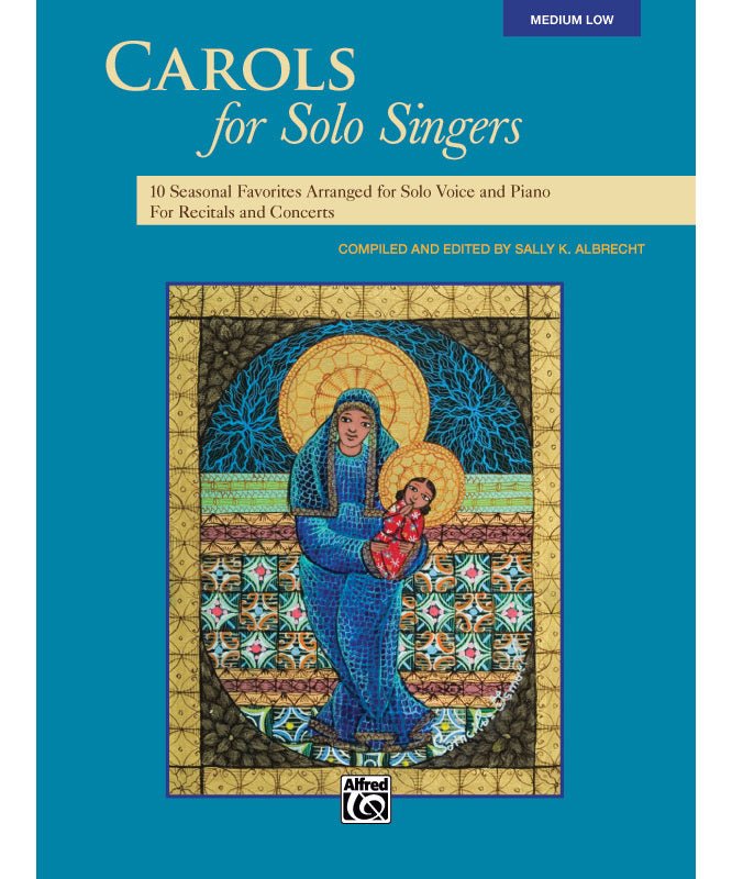Carols for Solo Singers - Medium Low - Remenyi House of Music