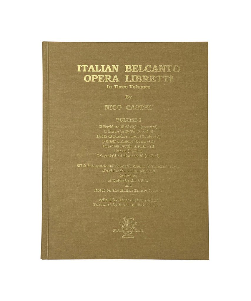 Castel, N. - Italian Bel Canto Opera Libretti V 1 - Remenyi House of Music