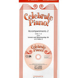 Celebrate Piano 2A CD Accompaniments - Remenyi House of Music