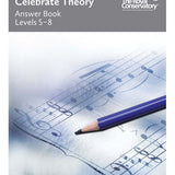 Celebrate Theory Answer Book: 5 - 8 - Remenyi House of Music