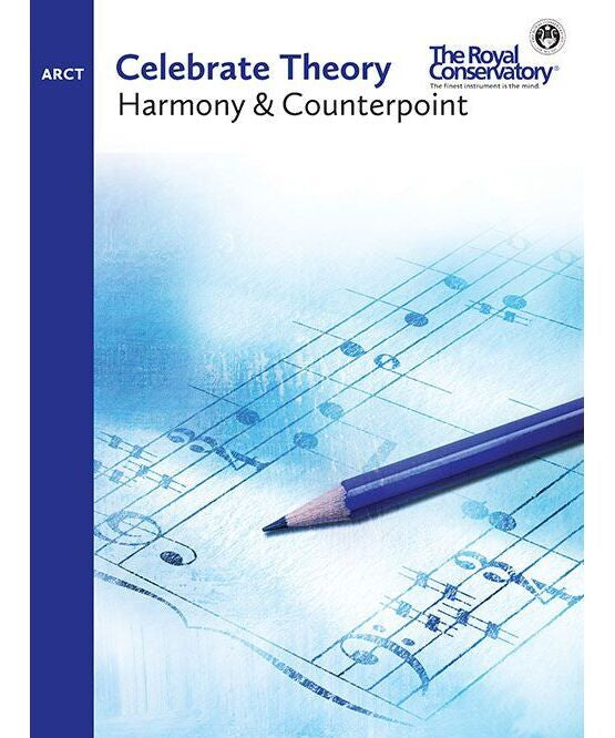 Celebrate Theory ARCT: Harmony & Counterpoint - Remenyi House of Music