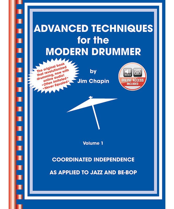 Chapin, J. - Advanced Techniques for the Modern Drummer Book & CDs - Remenyi House of Music
