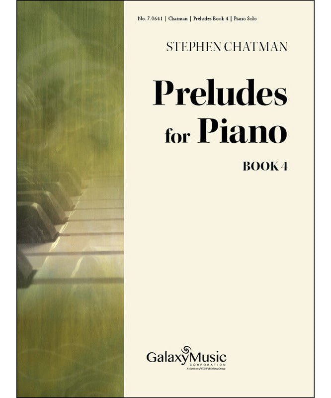 Chatman S. - Preludes For Piano Book 4 - Remenyi House of Music