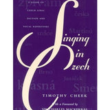 Cheek T. - Singing In Czech - A Guide To Czech Diction - Remenyi House of Music