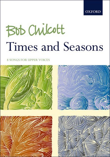 Chilcott, B. - Times and Seasons - Remenyi House of Music