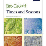 Chilcott, B. - Times and Seasons - Remenyi House of Music