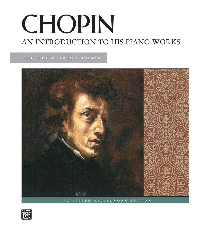 Chopin: An Introduction to His Piano Works - Remenyi House of Music