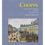 Chopin, F. - Twenty - Four Preludes, Op. 28 (ed. Keith Snell) - Remenyi House of Music