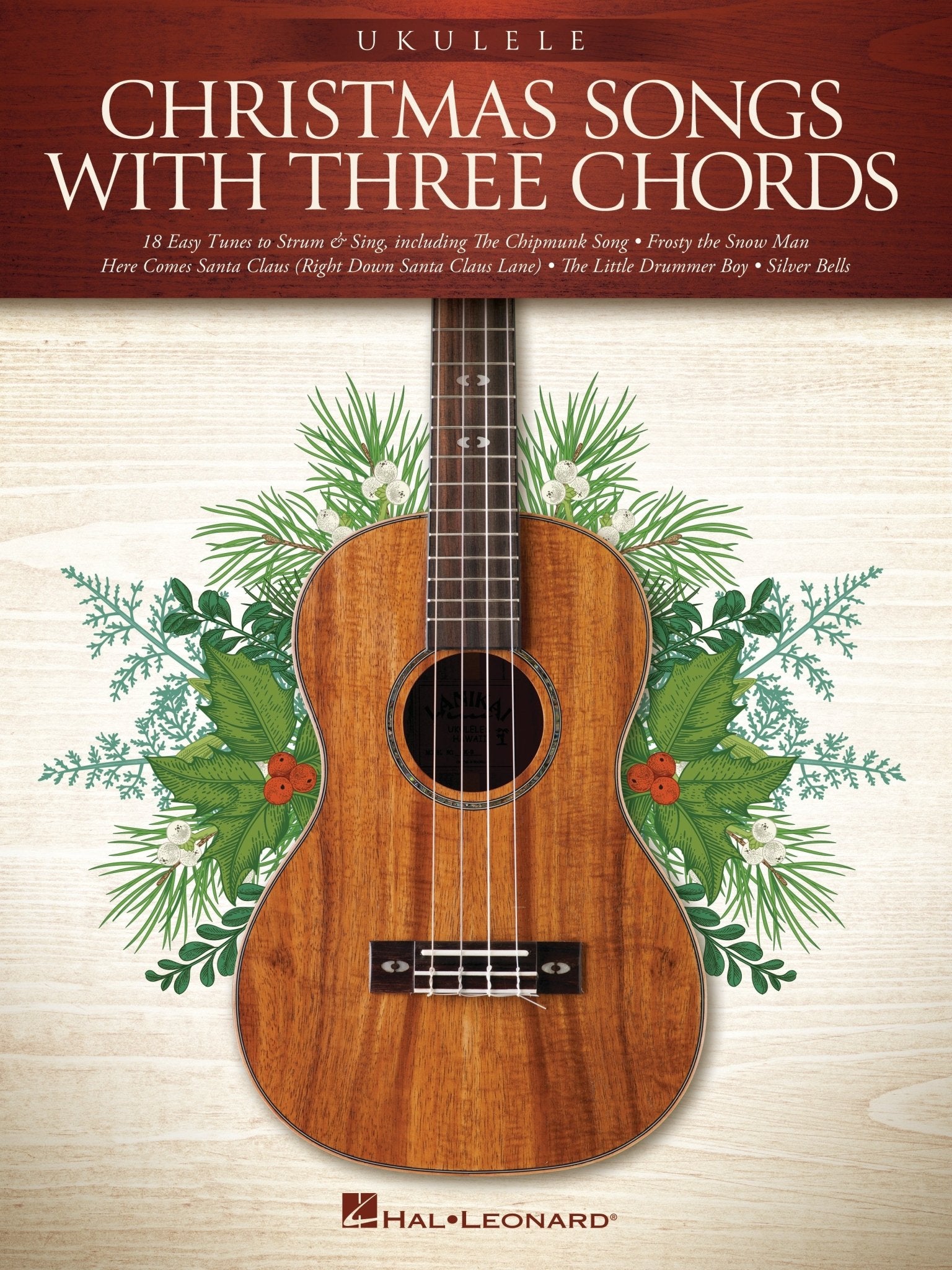 Christmas Songs with Three Chords (Ukulele) - Remenyi House of Music