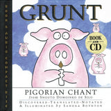 Grunt - Pigorian Chant (by Sandra Boynton)