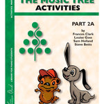 Clark/Goss/Holland - The Music Tree: Activities Book, Part 2A - Remenyi House of Music