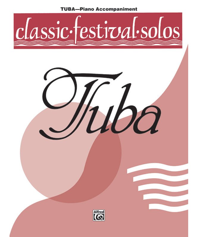 Classic Festival Solos (Tuba), Volume 1 Piano Accompaniment - Remenyi House of Music