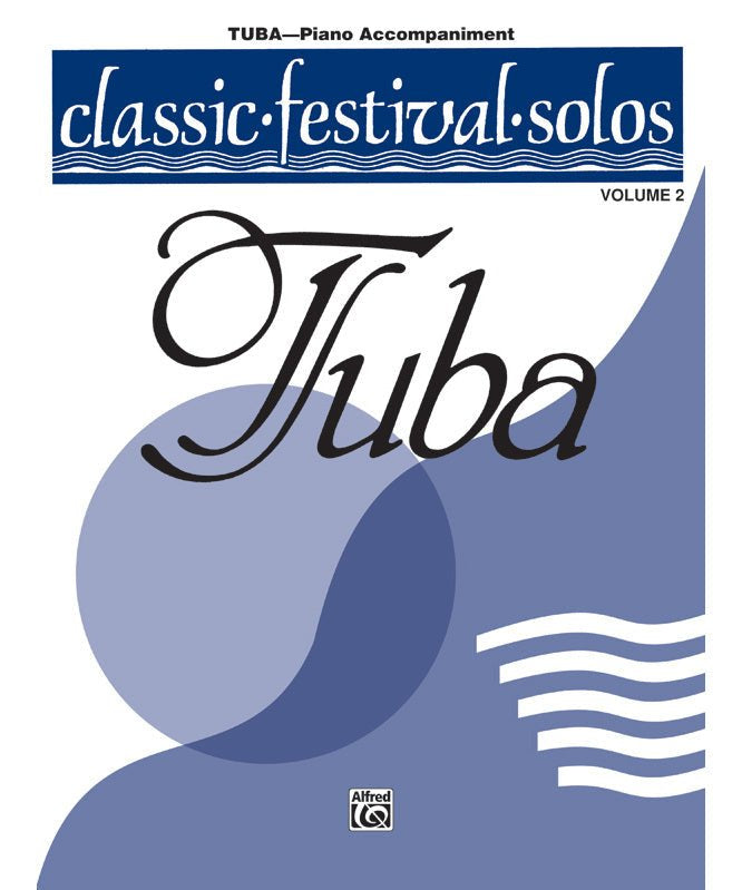 Classic Festival Solos (Tuba), Volume 2 Piano Acc. - Remenyi House of Music