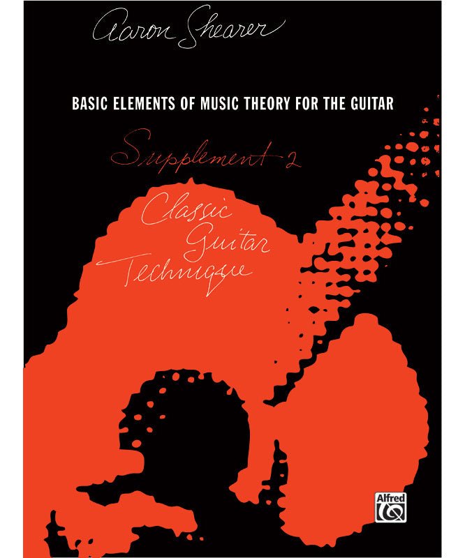 Classic Guitar Technique: Supplement 2 - Remenyi House of Music