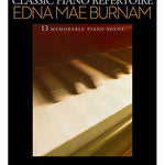 Classic Piano Repertoire - Edna Mae Burnam (Intermediate to Advanced Level) - Remenyi House of Music