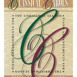 Classical Carols - Piano Arrangements for the Christmas Season - Remenyi House of Music