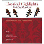 Classical Highlights - Arranged for String Quartet, Double Bass Ad Lib - Remenyi House of Music