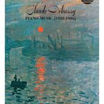 Claude Debussy Piano Music 1888 - 1905 - Remenyi House of Music