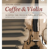 Coffee & Violin - 18 Coffee Time Pieces in Popular Style - Remenyi House of Music
