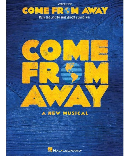 Come from Away (Vocal Line with Piano Accompaniment) - Remenyi House of Music