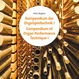 Compendium of Organ Performance Technique, Volume I and II - Remenyi House of Music