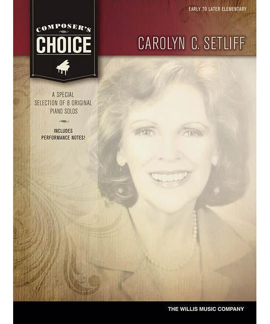 Composer's Choice - Carolyn C. Setliff - Remenyi House of Music