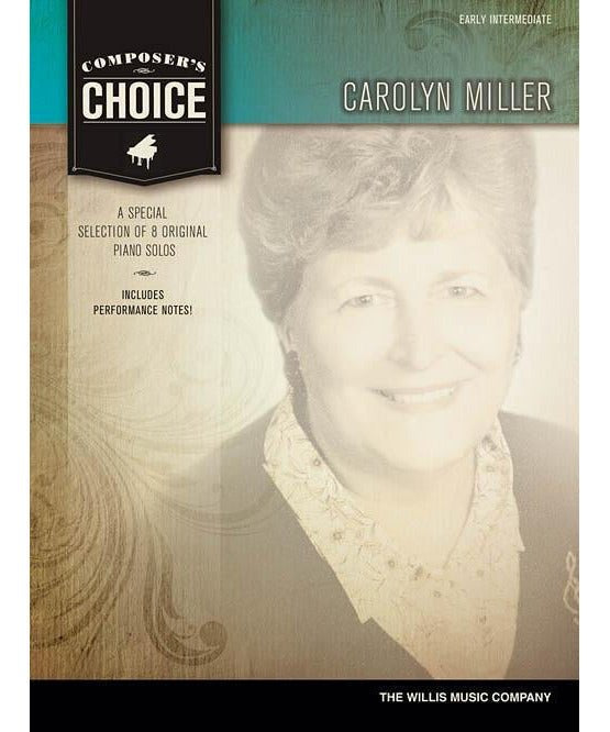 Composer's Choice - Carolyn Miller (Early Intermediate Level) - Remenyi House of Music