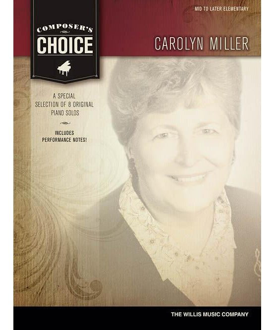 Composer's Choice - Carolyn Miller (Mid to Later Elementary Level) - Remenyi House of Music