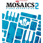 Conservatory Canada Mosaics Piano Repertoire Level 2 - Remenyi House of Music