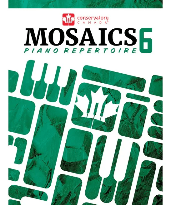 Conservatory Canada Mosaics Piano Repertoire Level 6 - Remenyi House of Music