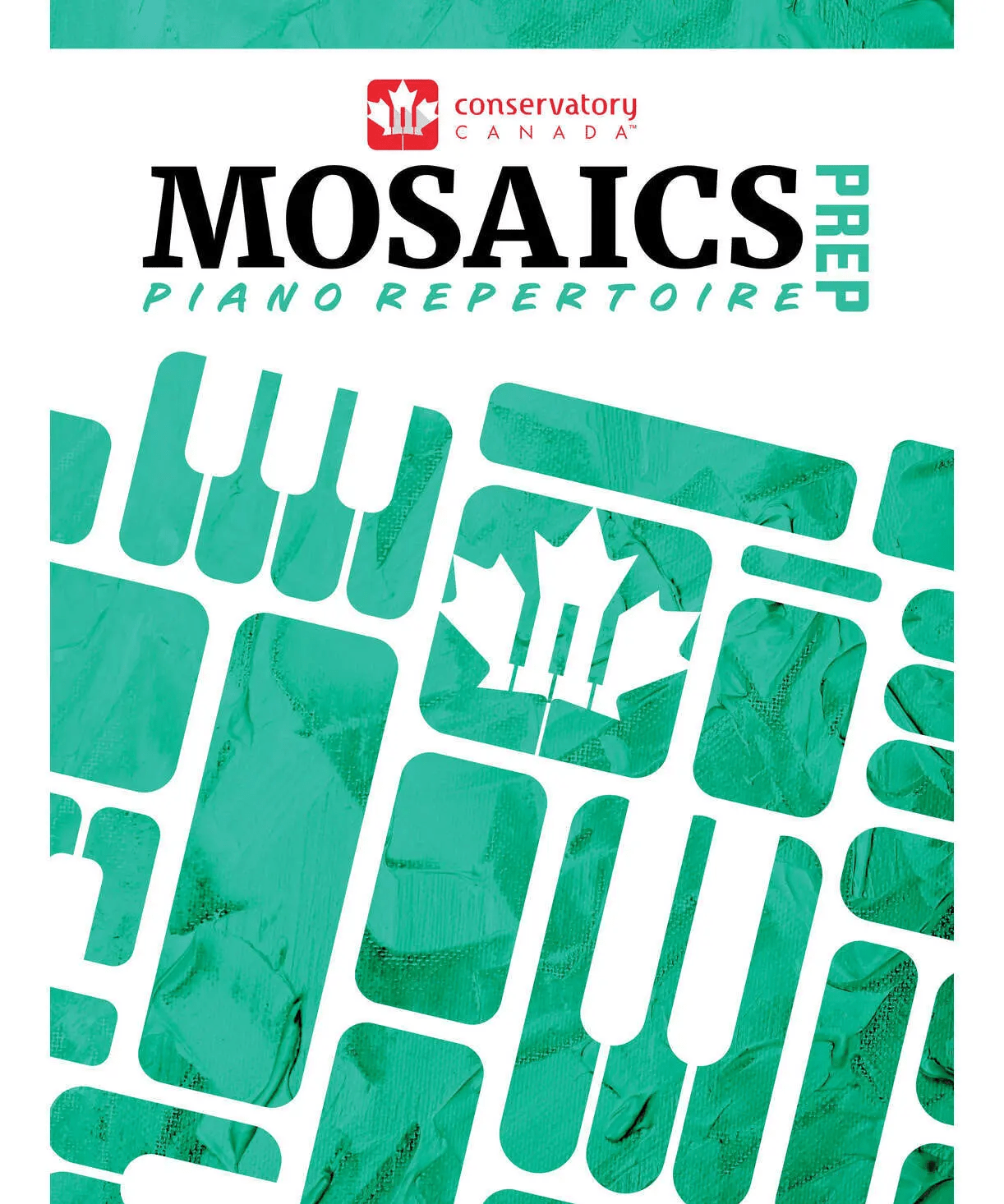 Conservatory Canada Mosaics Piano Repertoire Level Prep - Remenyi House of Music