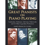 Cooke J.F. - Great Pianists On Piano Playing - Remenyi House of Music