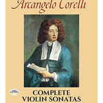 Corelli, A. - Complete Violin Sonatas & Trio Sonatas (Full Score) - Remenyi House of Music