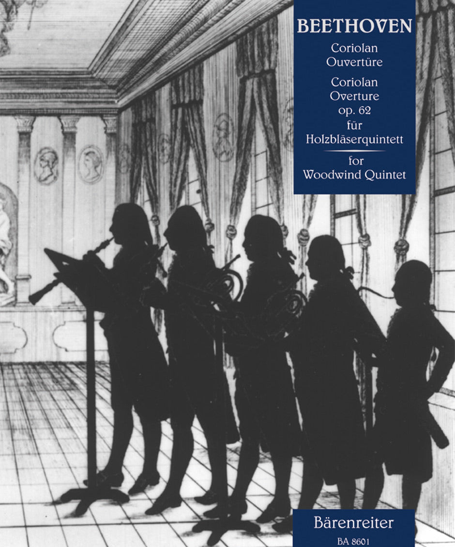 Coriolan - Ouvertüre für Holzbläserquintett op. 62 - Remenyi House of Music