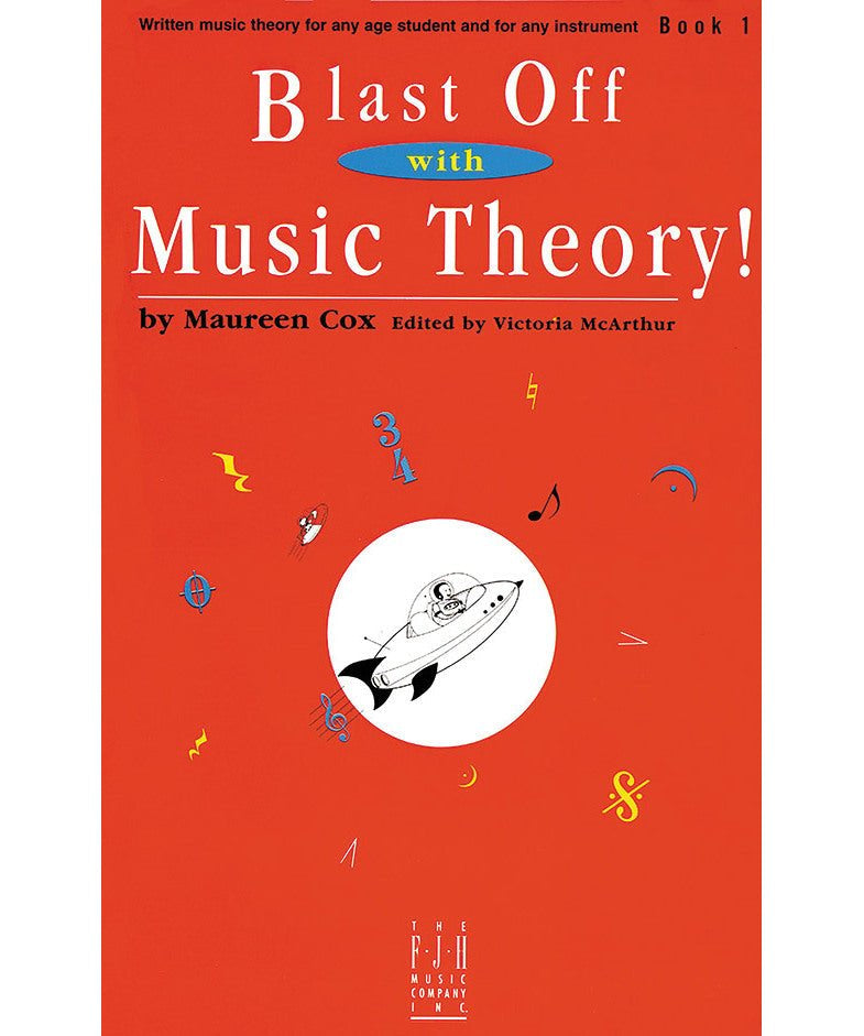 Cox M. - Blast Off With Music Theory! Book 1 - Remenyi House of Music