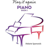 Play It Again: Piano Book 1