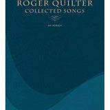 Roger Quilter - Collected Songs