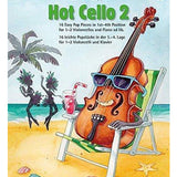 Hot Cello 2 - 16 morceaux pop faciles en 1ère à 4ème position