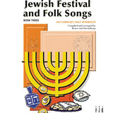 Karp D. - Jewish Festival & Folk Songs Book 3