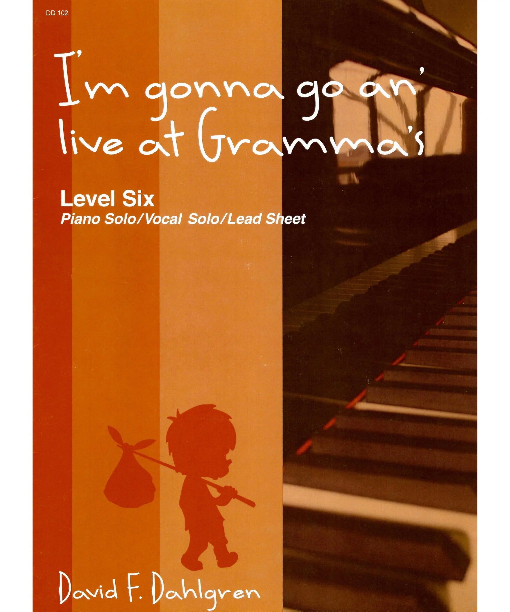 Dahlgren, D. - I'm Gonna Go and Live at Gramma's - Remenyi House of Music