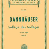 Dannhauser, A.L. - Solfège des Solfèges - Book III - Remenyi House of Music