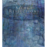 Sacred Reflections - Moments Of Meditation